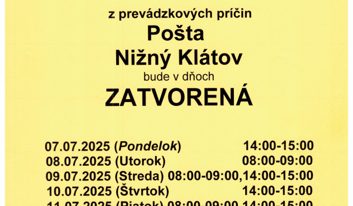 Fotka - OZNAM - Slovenská pošta - dočasná zmena otváracích hodín od 7.7.2025 do 11.7.2025