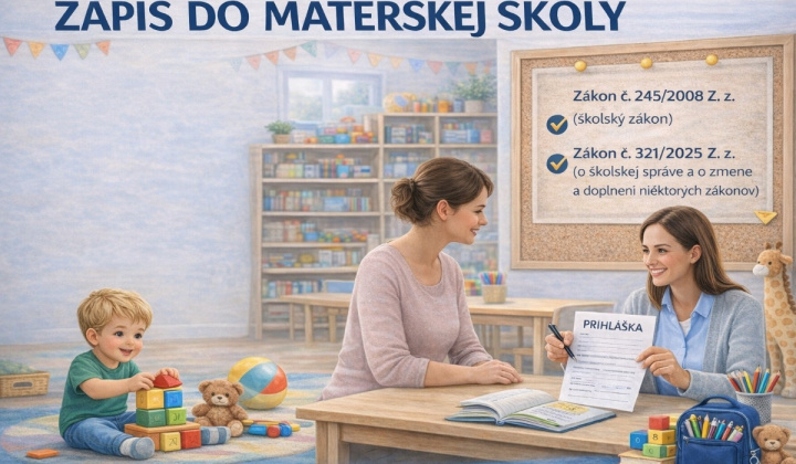 Fotka - Zápis a prijatie dieťaťa do materskej školy na školský rok 2026/2027