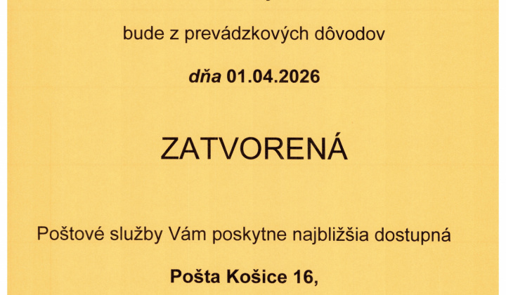 Fotka - OZNAM - pošta ZATVORENÁ 1.4.2026