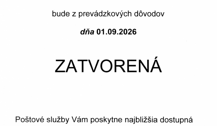 Fotka - OZNAM - pošta zatvorená 1.9.2026