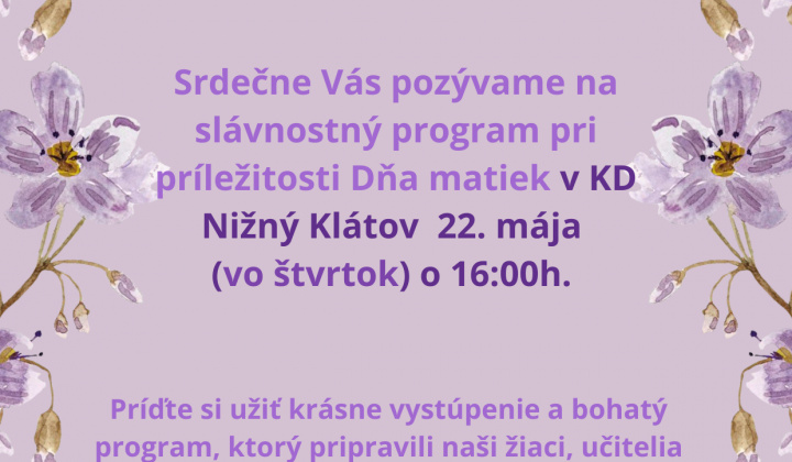 Fotka - POZVÁNKA - Deň matiek 22.5.2025